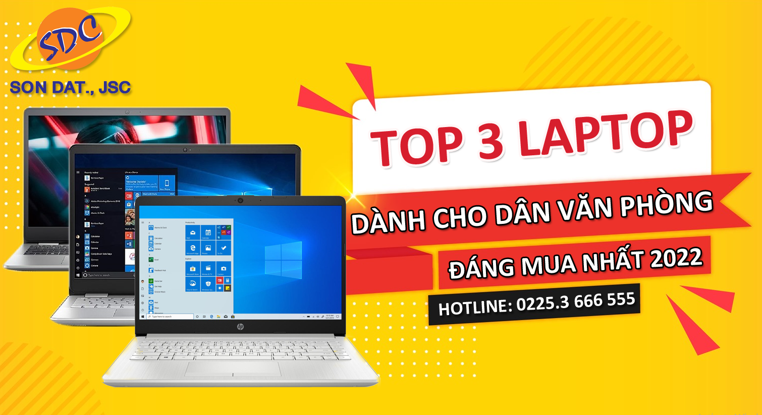 Top 3 laptop dành cho dân văn phòng đáng mua nhất 2022- Sơn Đạt.,JSC