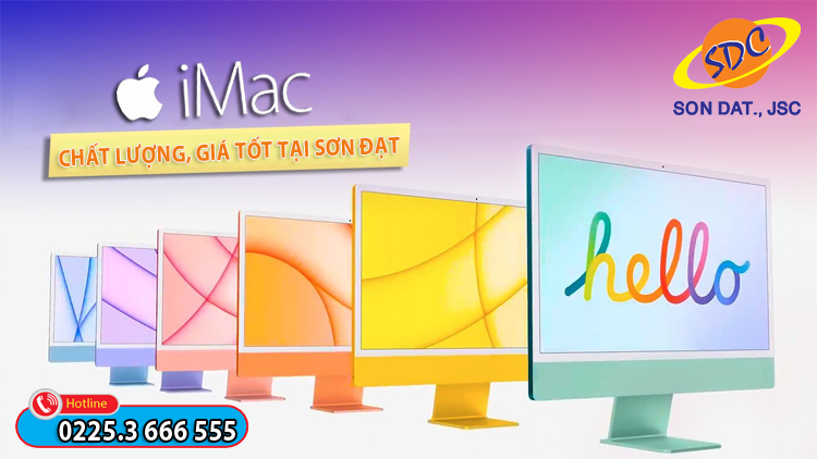 Khám phá những chiếc iMac chất lượng, giá tốt nhất tại Sơn Đạt.,JSC