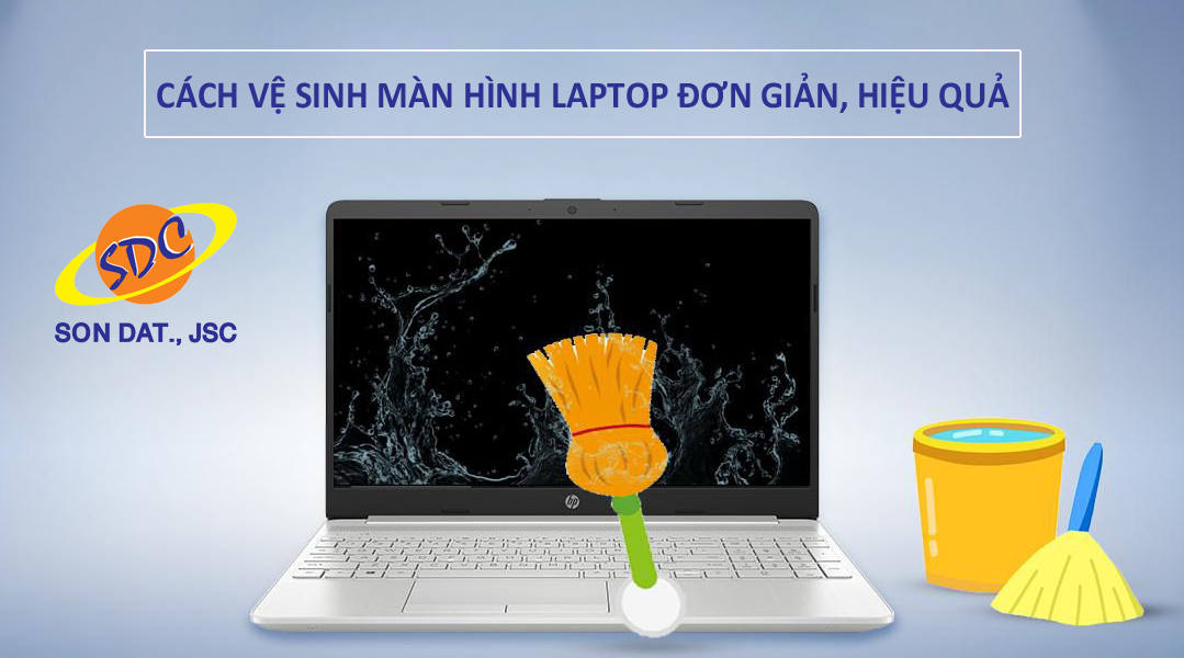 Các cách vệ sinh màn hình laptop đơn giản, hiệu quả bạn nên biết