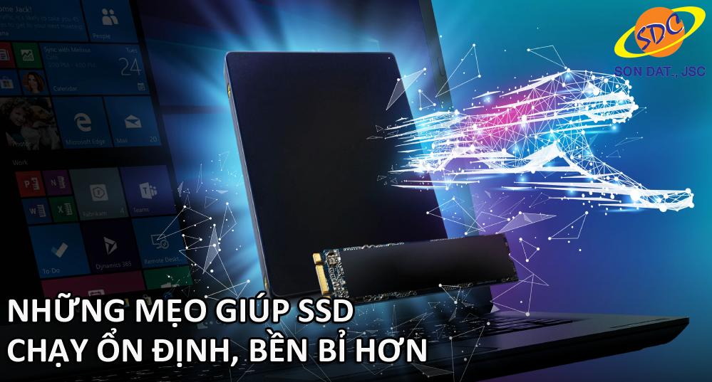  Những mẹo đơn giản giúp SSD chạy ổn định, bền bỉ hơn