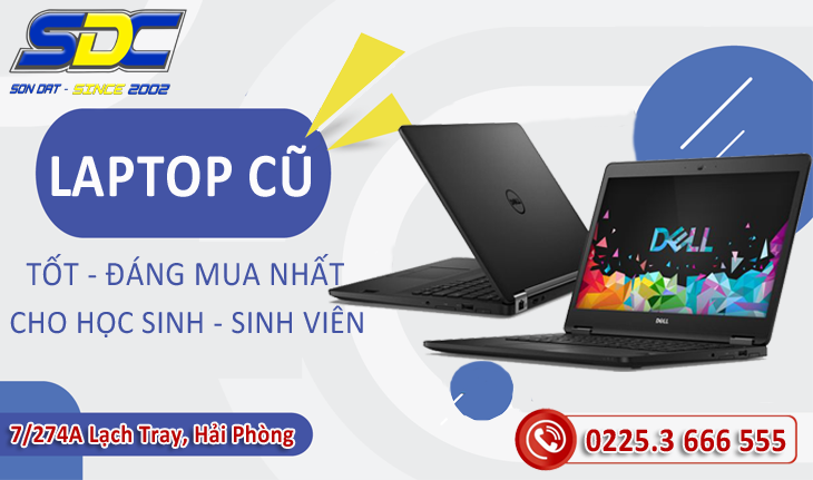 TOP 5 laptop cũ giá tốt, chất lượng cho học sinh, sinh viên