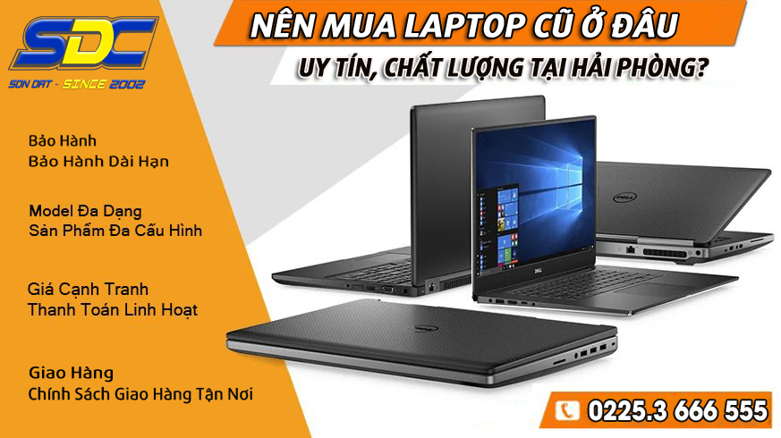 Laptop cũ uy tín, chính hãng, giá tốt chỉ có tại Sơn Đạt.,JSC