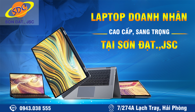  Laptop cao cấp dành cho doanh nhân đáng mua nhất 2023