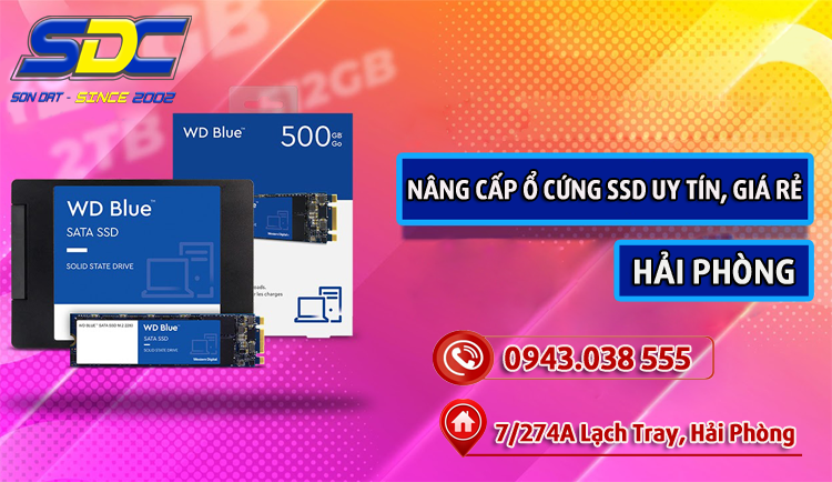 Dịch vụ nâng cấp ổ cứng SSD nhanh chóng, uy tín tại Sơn Đạt.,JSC