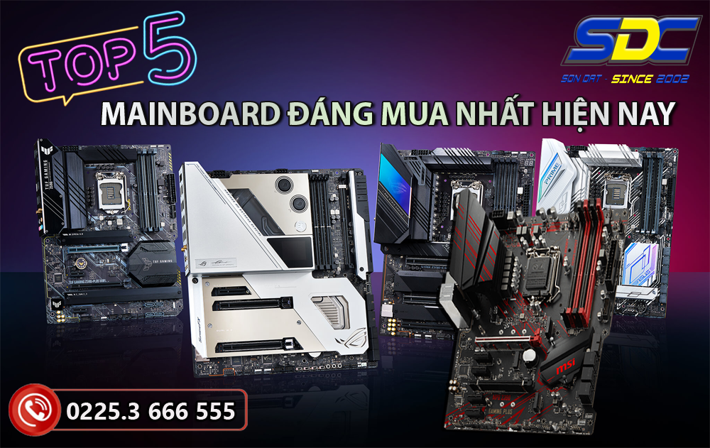 Top mainboard đáng mua nhất hiện nay không thể bỏ lỡ