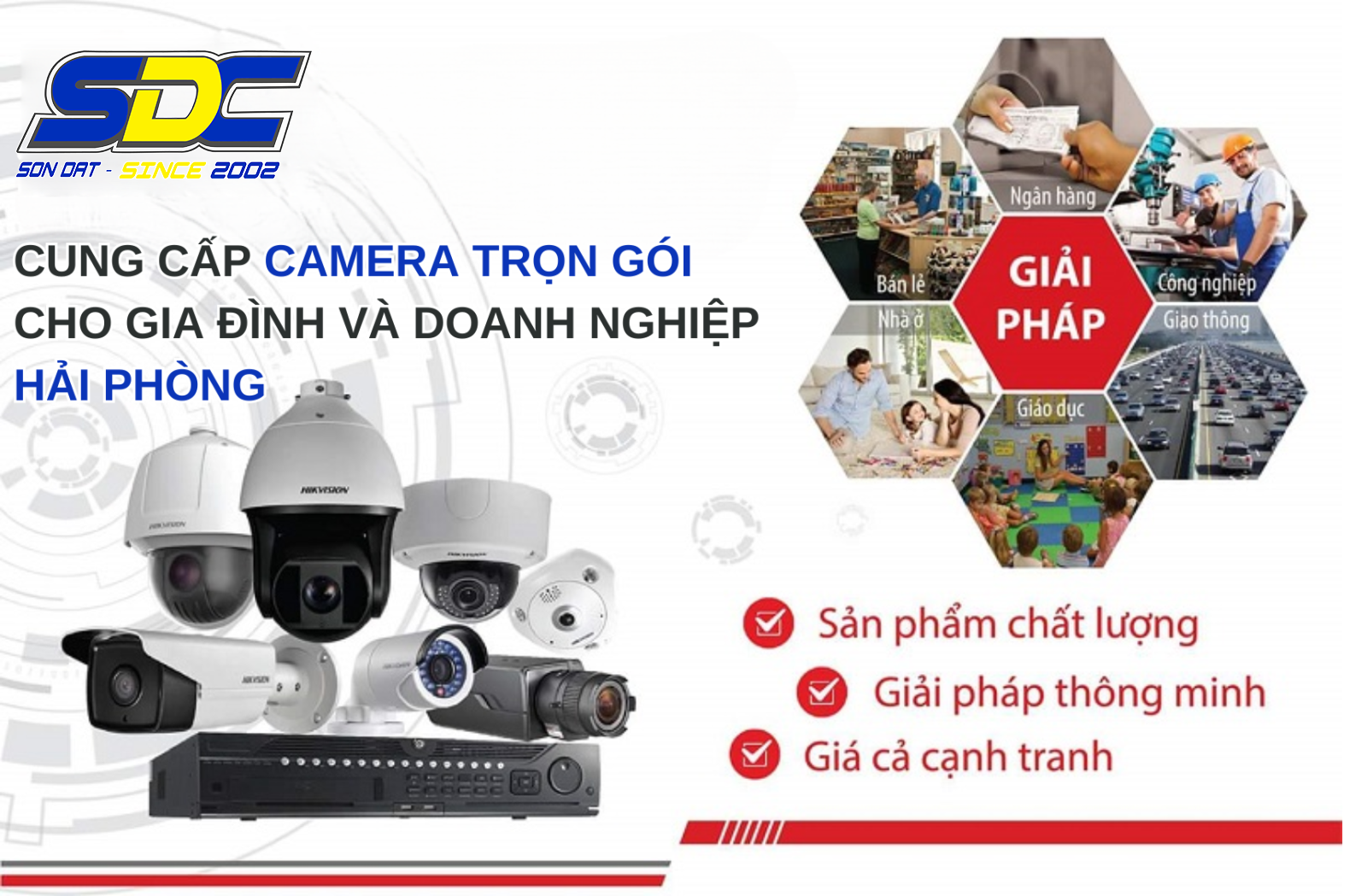 Cung cấp giải pháp camera trọn gói cho gia đình và doanh nghiệp Hải Phòng