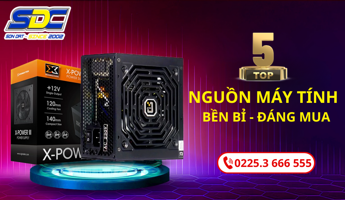 Top nguồn máy tính chất lượng, đáng mua trong năm 2024