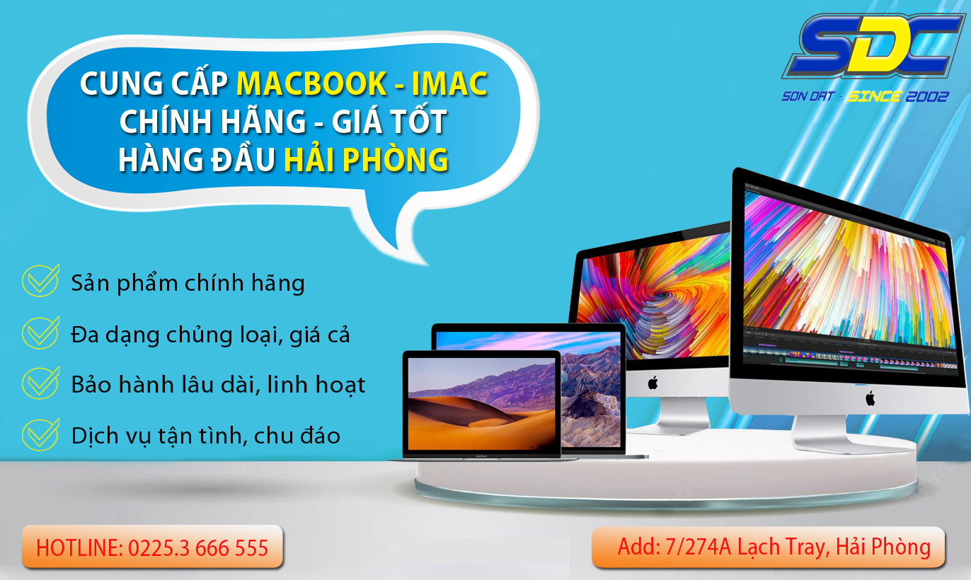 Chuyên cung cấp Macbook, IMAC chính hãng, uy tín số 1 tại Hải Phòng