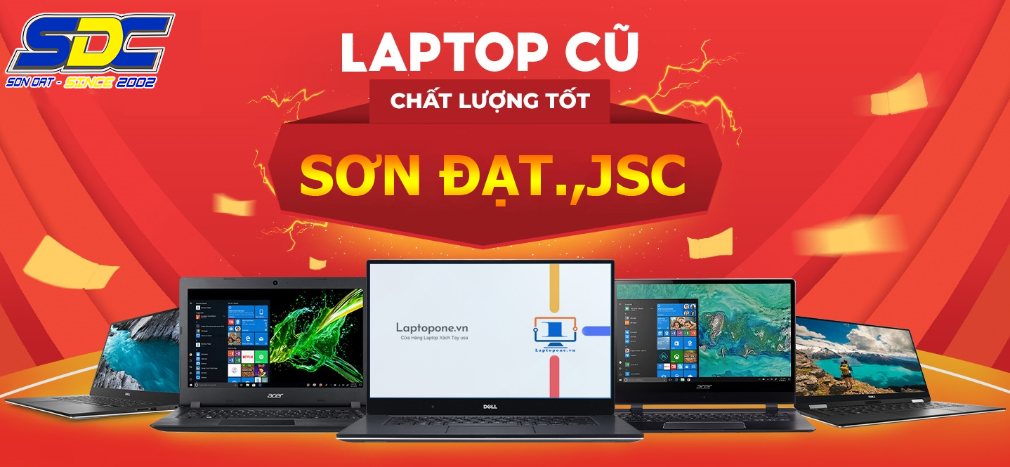 Khám Phá Laptop Cũ Hàng Hiệu Chất Lượng, Giá Rẻ Tại Sơn Đạt.,JSC