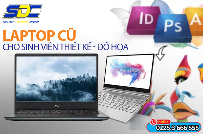 Tham khảo những mẫu laptop cũ chất lượng dành cho sinh viên thiết kế đồ họa