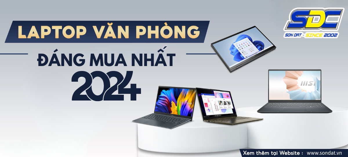 TOP5 mẫu laptop học tập - văn phòng đáng mua nhất 2024