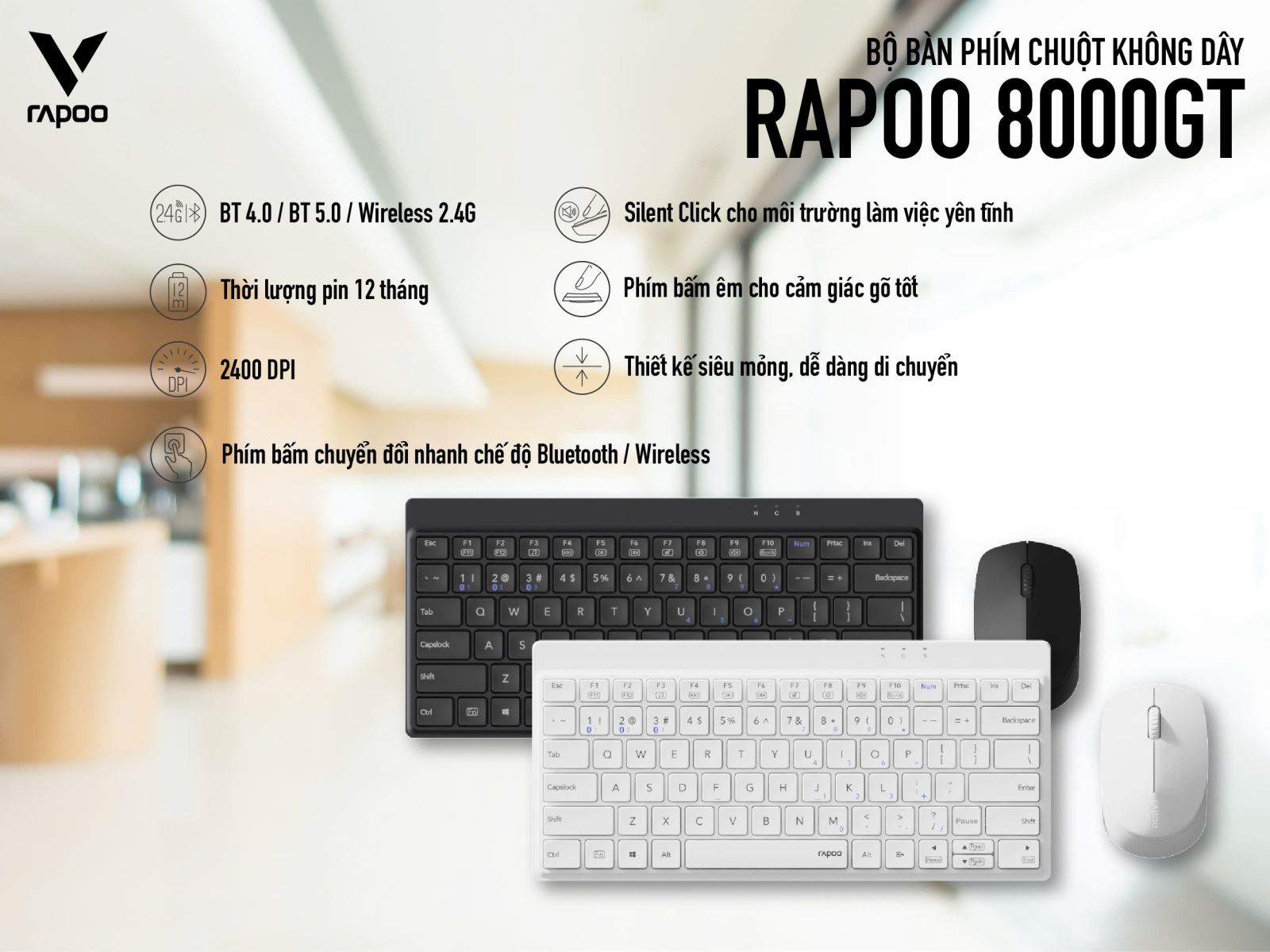 Keyboard + Mouse Bluetooth + wireless Rapoo 8000GT trắng là khả năng hỗ trợ chế độ kết nối không dây khác nhau