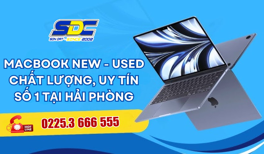 Bảng giá Macbook new - used chất lượng, uy tín số 1 tại Hải Phòng