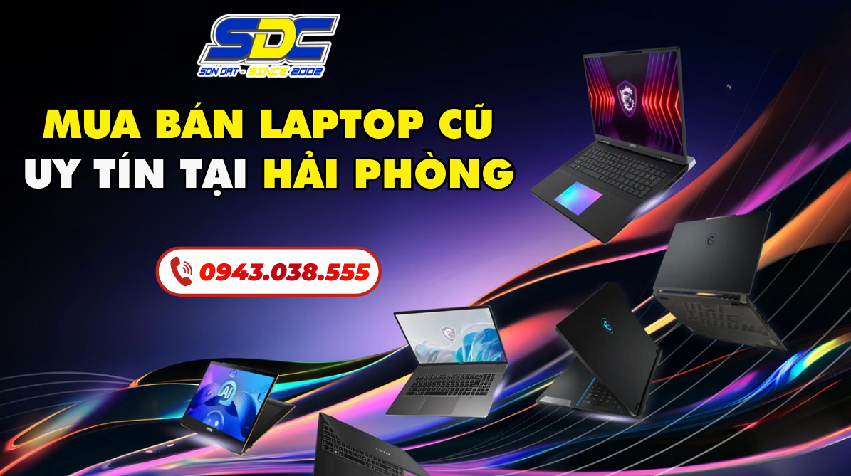 Mua Bán Laptop Cũ Uy Tín Tại Hải Phòng– Giá Tốt, Bảo Hành Rõ Ràng