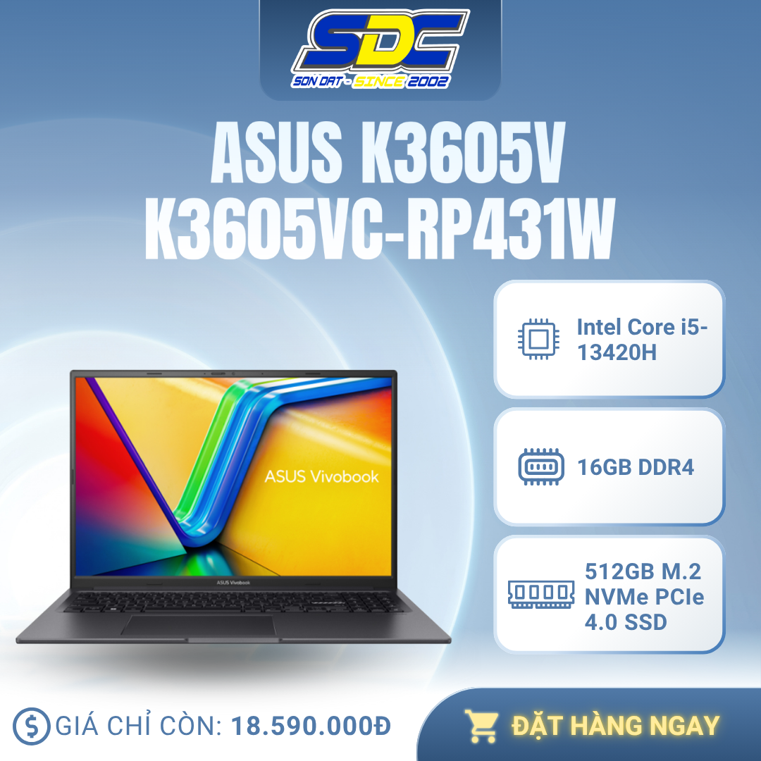 Asus K3605V_K3605VC-RP431W là một lựa chọn hấp dẫn dành cho học sinh, sinh viên, dân văn phòng