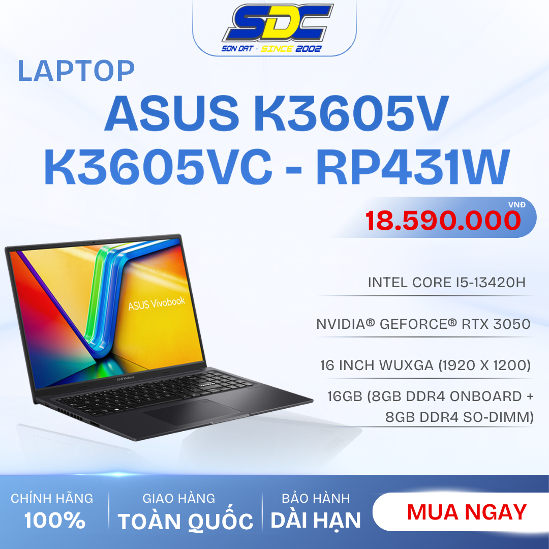 Asus K3605V_K3605VC-RP431W là một lựa chọn hấp dẫn dành cho học sinh, sinh viên, dân văn phòng