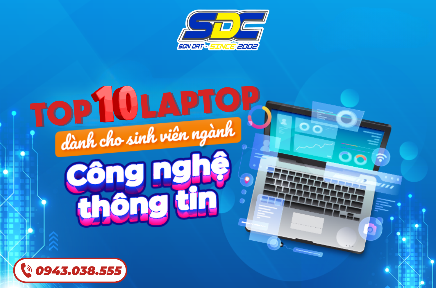 Top 10+ Laptop Cho Sinh Viên Công Nghệ Thông Tin Được Ưa Chuộng