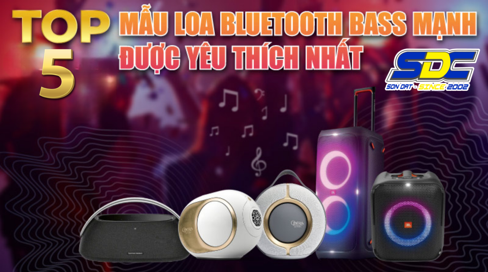 TOP 5 mẫu loa bluetooth chất lượng, đáng mua nhất 2025