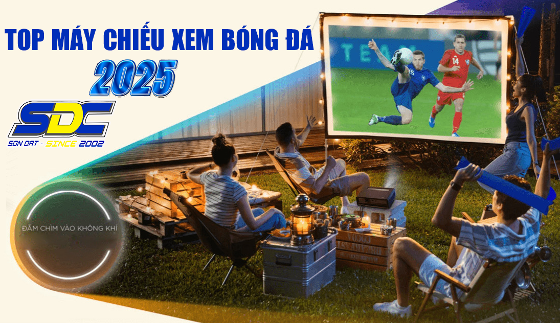 TOP máy chiếu xem bóng đá cho trải nghiệm chân thật, đã mắt nhất 2025