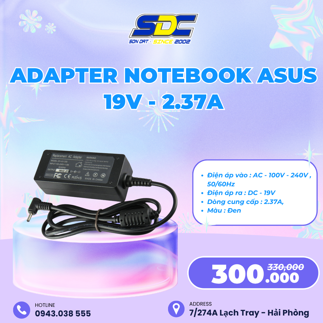 Adapter Notebook Asus 19V - 2.37A Ultrabook/Zenbook Zin chân thường nhỏ