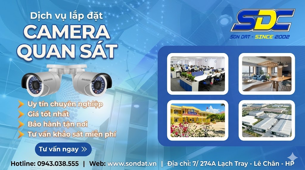 Dịch Vụ Lắp Đặt Camera Trọn Gói Uy Tín, Thi Công 24H – SONDAT.,JSC