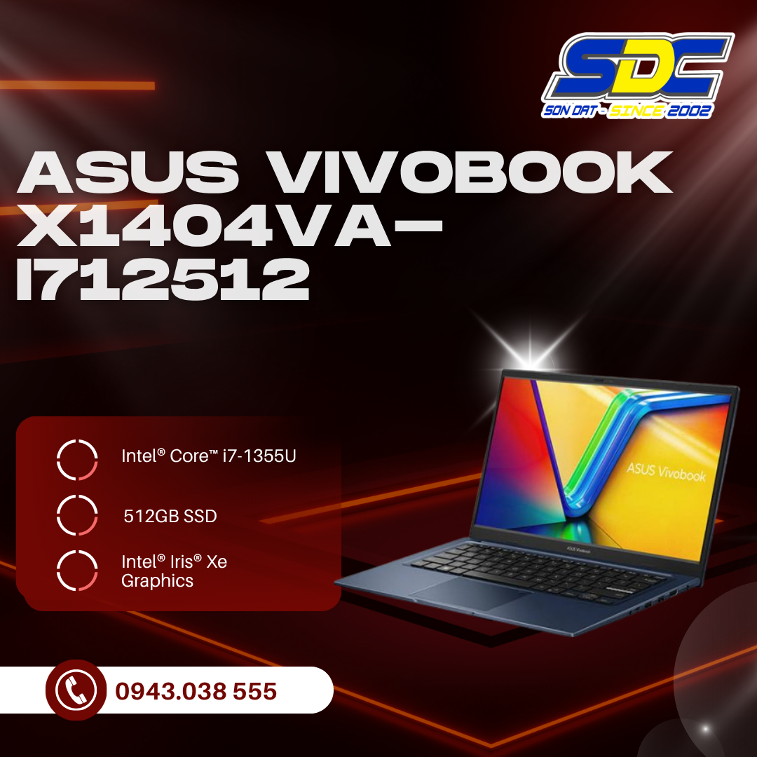 Asus VivoBook X1404VA-I712512 nâng tầm trải nghiệm máy tính xách tay của bạn