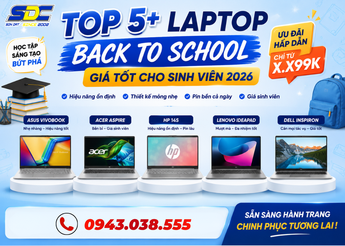 Top 5+ laptop Back to School giá tốt cho sinh viên 2026