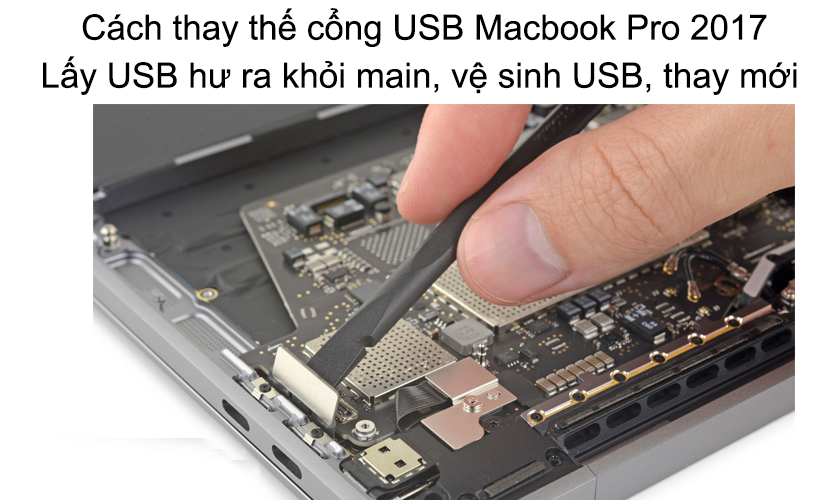 Cách thay thế cổng USB Macbook Pro 2017