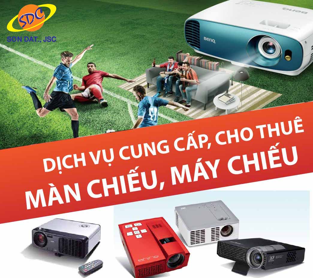 Sơn Đạt.,JSC cho thuê màn chiếu, máy chiếu xem bóng đá giá rẻ, chất lượng Hải Phòng