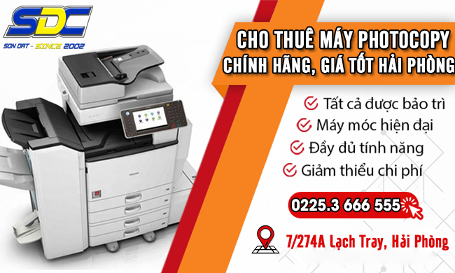 Dịch vụ cho thuê máy photocopy chính hãng, giá tốt chỉ có tại Sơn Đạt.,JSC