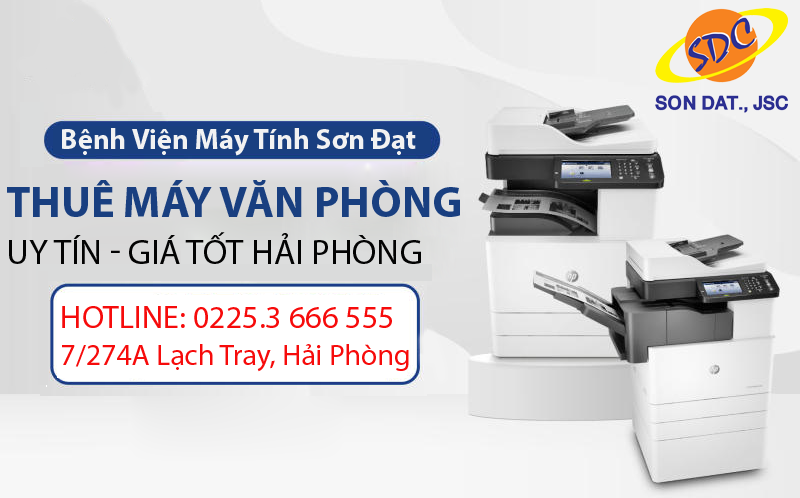 Đơn vị cho thuê máy văn phòng uy tín, chuyên nghiệp số 1 Hải Phòng