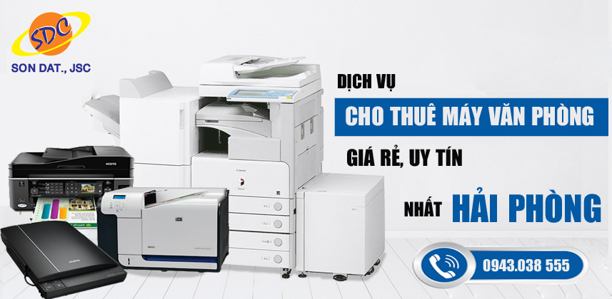 Cho thuê máy văn phòng giá rẻ, chất lượng- Sơn Đạt.,JSC