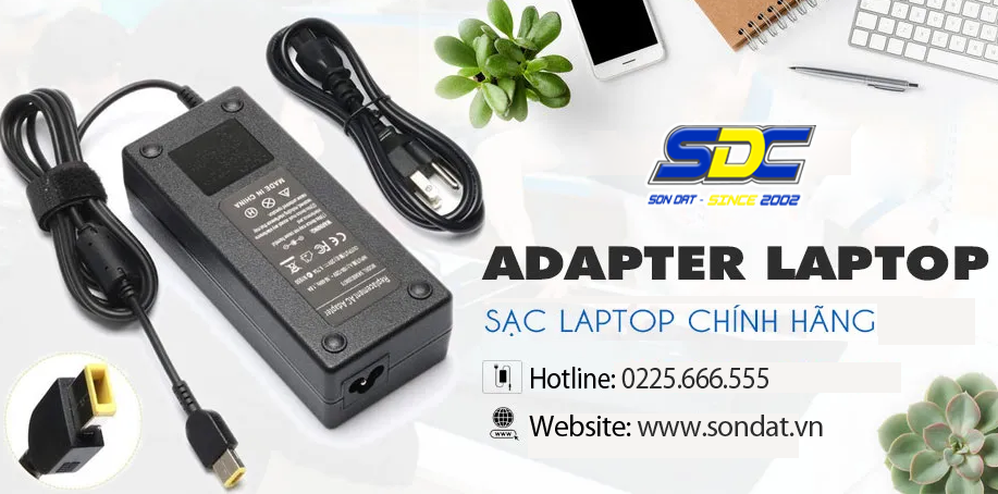 Sơn Đạt.,JSC chuyên sạc laptop chính hãng, giá tốt hàng đầu