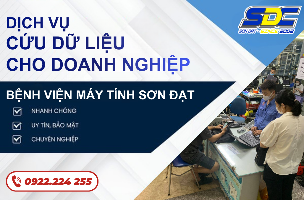 Dịch Vụ Cứu Dữ Liệu Cho Doanh Nghiệp – Nhanh, Bảo Mật, Uy Tín
