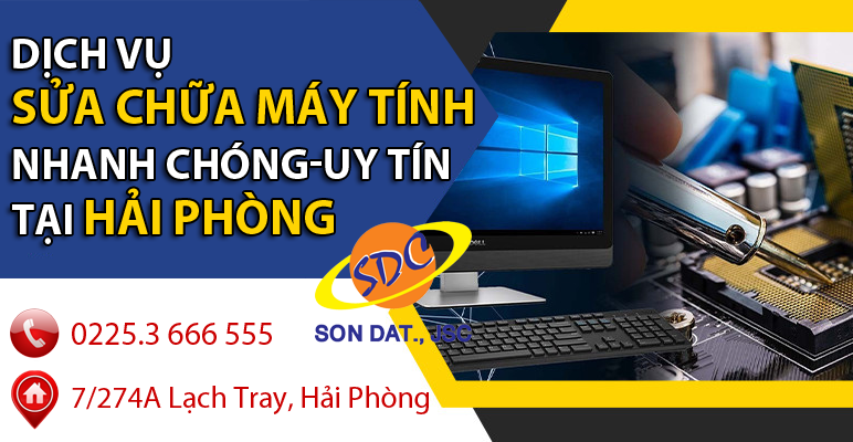 Chuyên dịch vụ sửa chữa máy tính tại Hải Phòng nhanh chóng, uy tín số 1