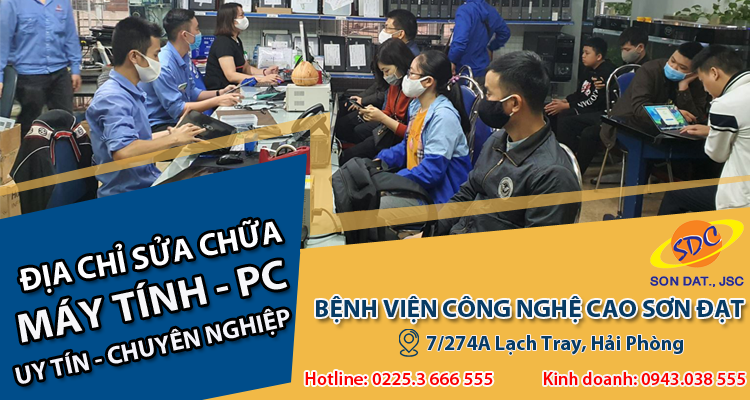 Chuyên sửa chữa máy tính, laptop nhanh chóng, chuyên nghiệp tại Hải Phòng