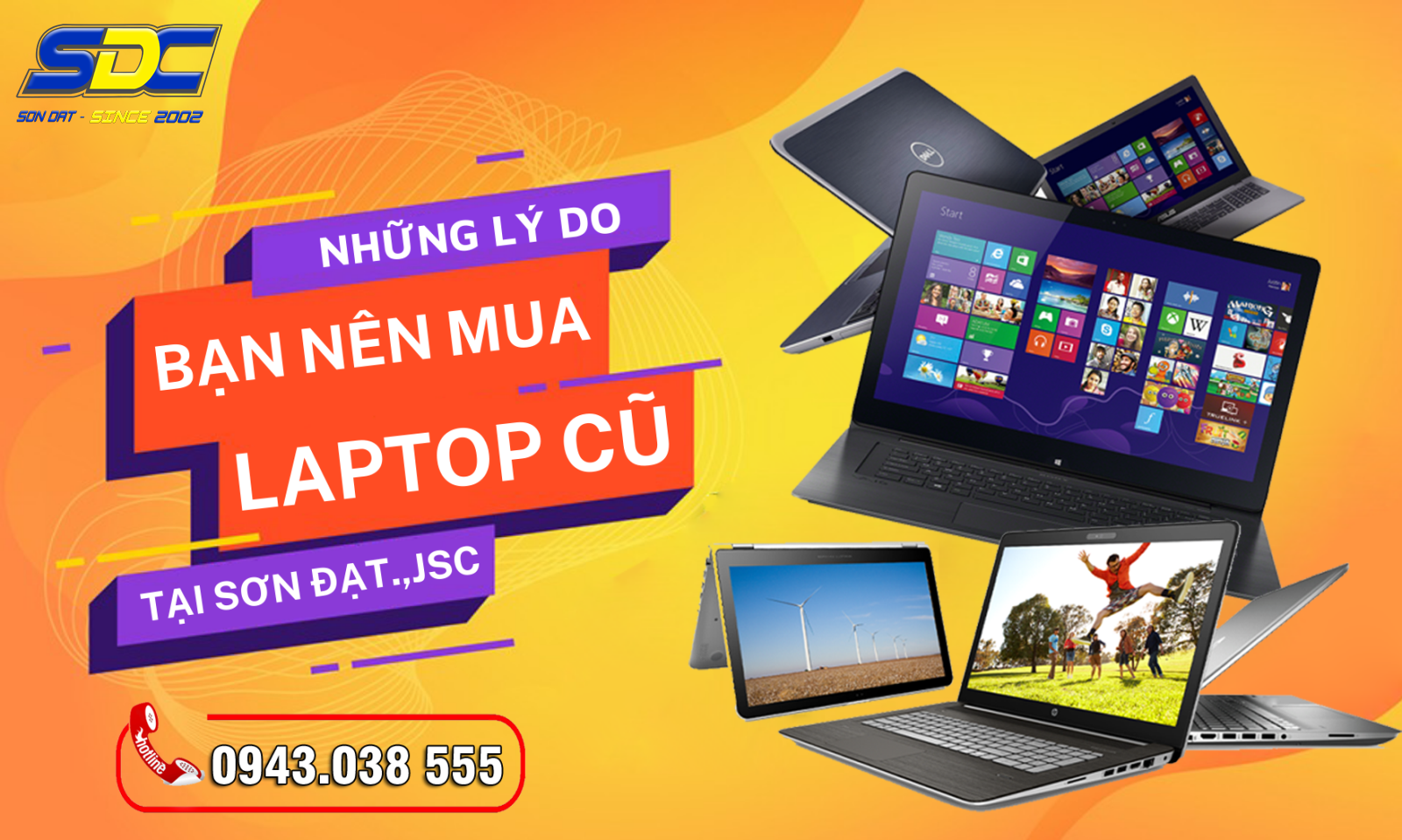 Những lý do nên mua laptop cũ tại Sơn Đạt.,JSC