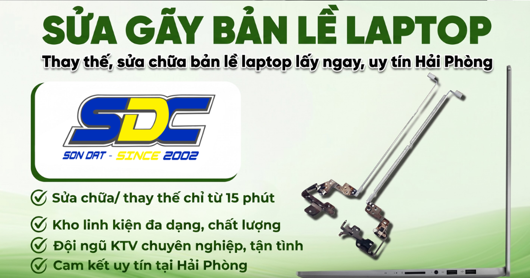  Thay thế, sửa chữa bản lề laptop lấy ngay, uy tín Hải Phòng