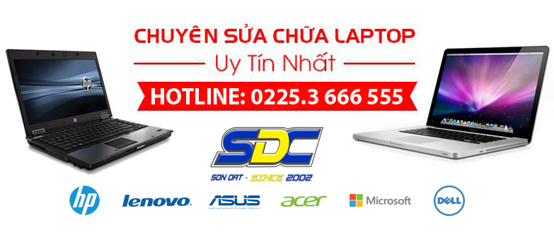  Địa chỉ sửa chữa laptop chuyên nghiệp, uy tín số 1 tại Hải Phòng