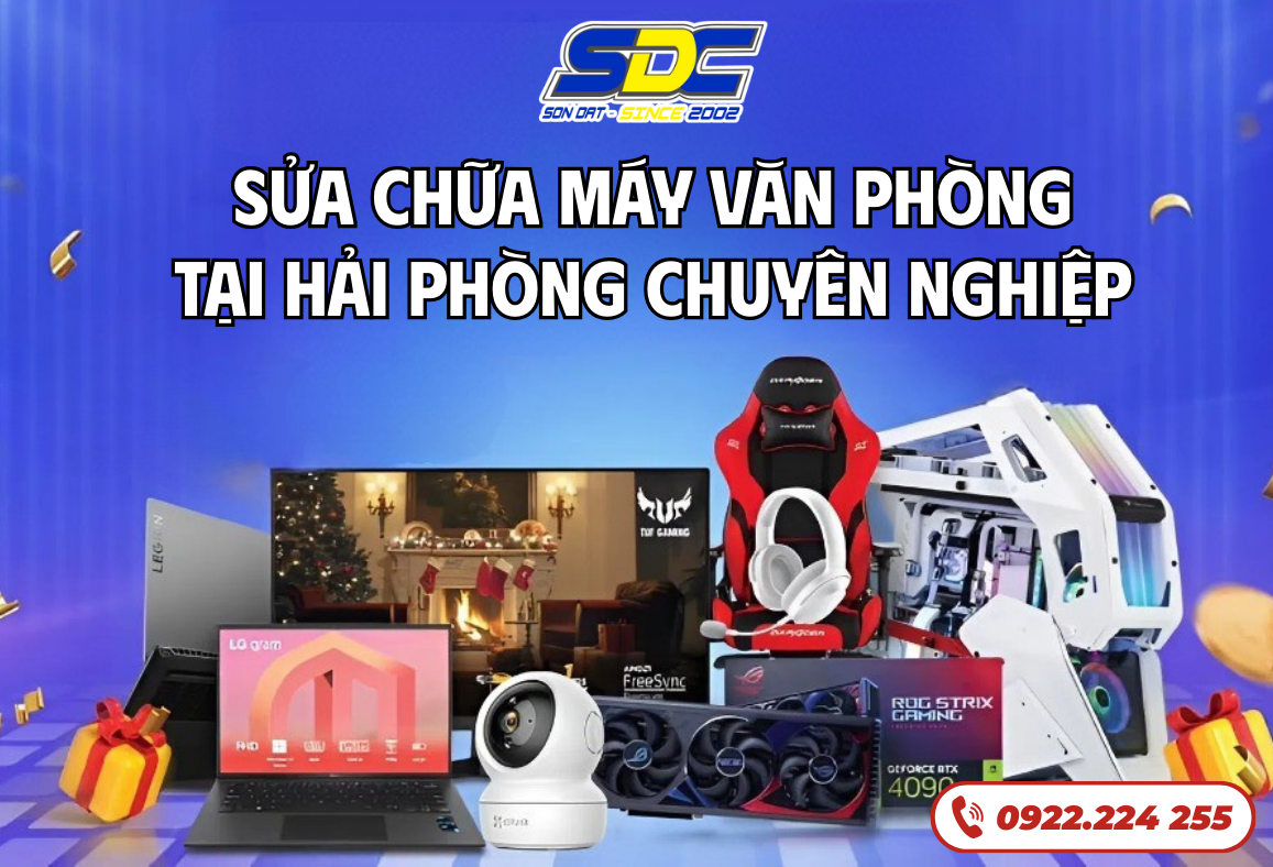 Sửa Chữa Máy Văn Phòng Tại Hải Phòng Chuyên Nghiệp – Hỗ Trợ Tận Nơi