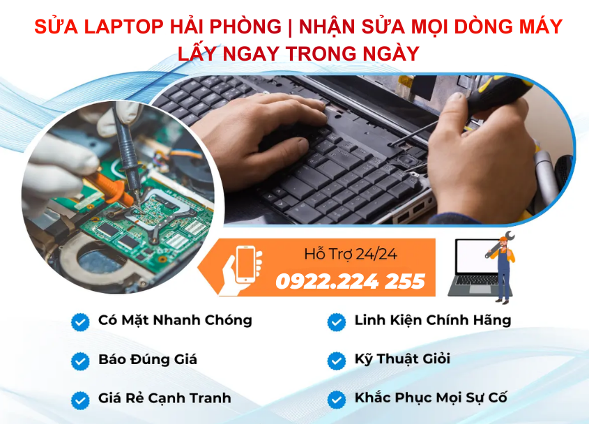 Sửa Laptop Hải Phòng | Nhận Sửa Mọi Dòng Máy – Lấy Ngay Trong Ngày