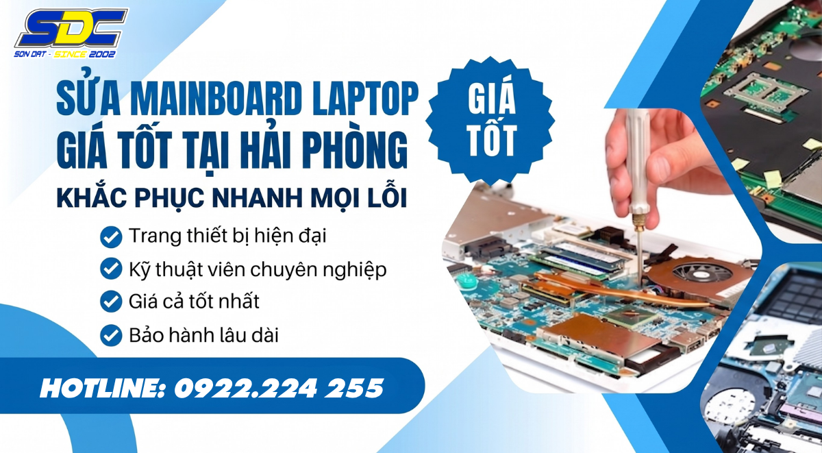 Sửa Mainboard Laptop Giá Tốt Tại Hải Phòng – Khắc Phục Nhanh Mọi Lỗi