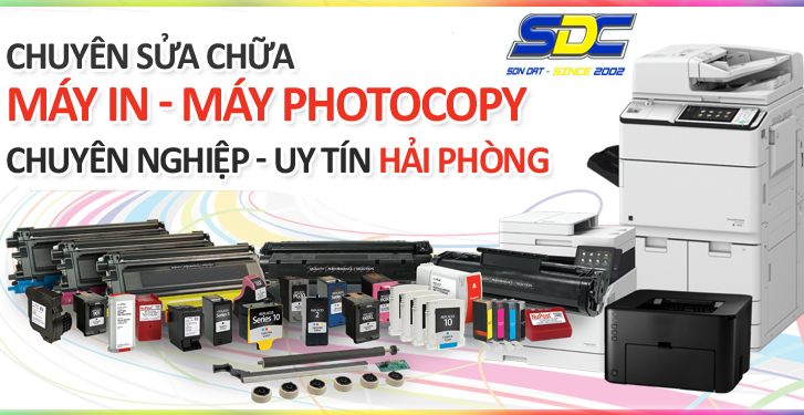 Dịch vụ sửa chữa máy in, máy photocopy chuyên nghiệp, uy tín Hải Phòng