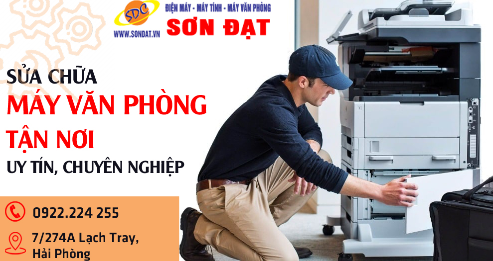 Sơn Đạt.,JSC sửa chữa máy văn phòng giá rẻ số 1 Hải Phòng