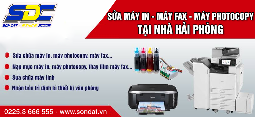 Sửa máy in - máy fax - máy photocopy tại nhà Hải Phòng | Hotline: 0922.224 255