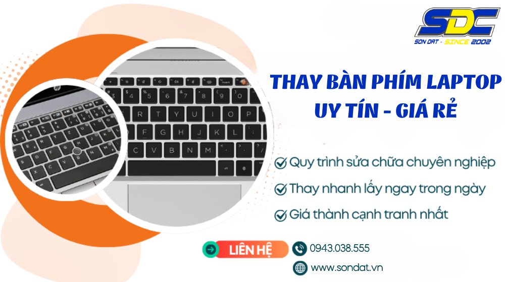 Thay bàn phím laptop bao nhiêu tiền? Giá thay bàn phím laptop mới nhất 