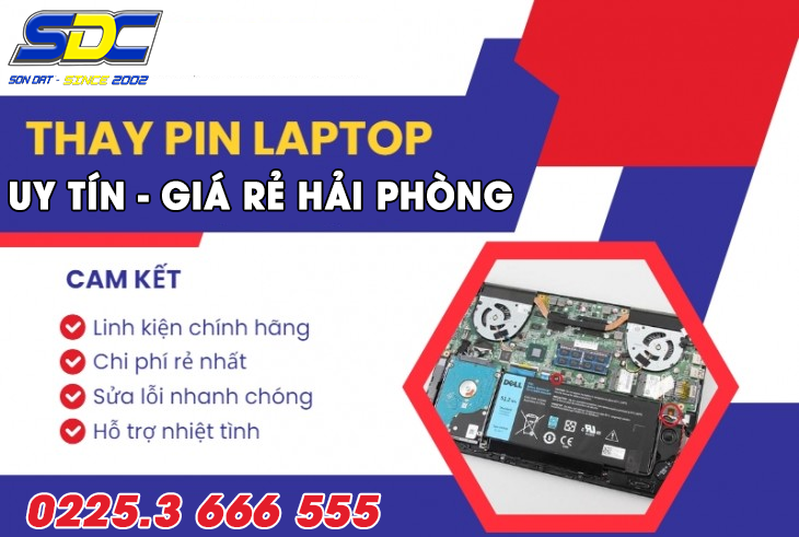 Thay Pin Laptop Lấy Ngay, Uy Tín, Giá Rẻ Số 1 Hải Phòng