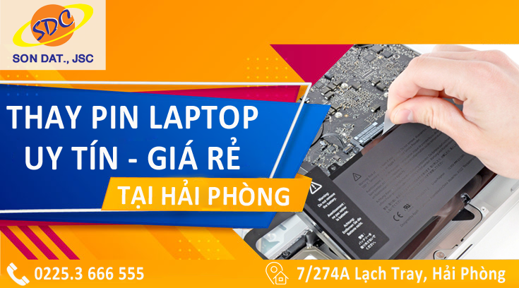 Đâu là đơn vị chuyên sửa pin laptop nhanh chóng, uy tín Hải Phòng? 