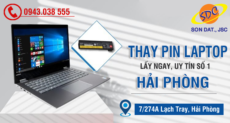 Dịch vụ thay pin laptop lấy ngay uy tín, giá rẻ chỉ có tại Sơn Đạt.,JSC