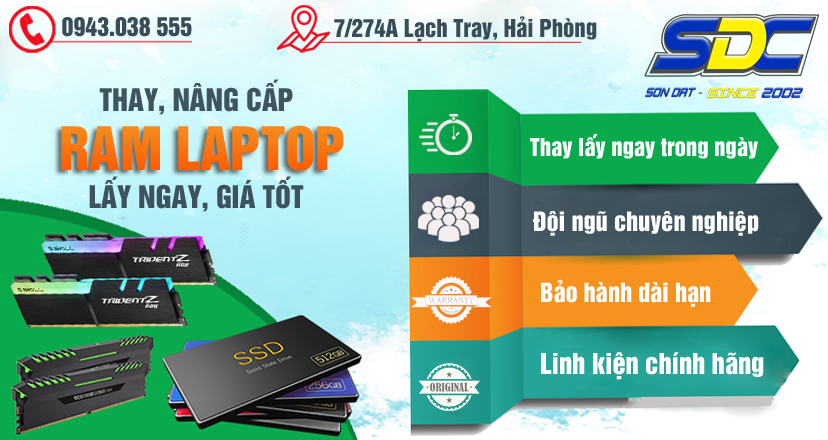 Chuyên thay thế, nâng cấp ram laptop lấy ngay, uy tín Hải Phòng